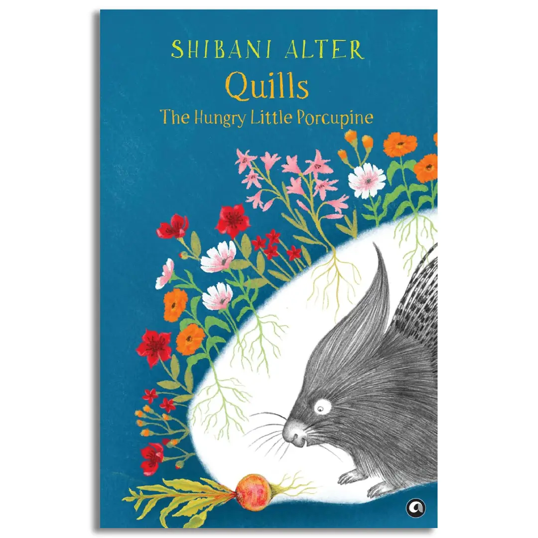 Quills: The Hungry Little Porcupine