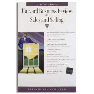 Harvard Business Review on Sales and Selling