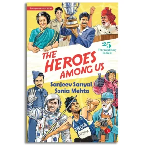 The Heroes Among Us