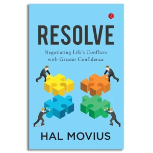 Resolve: Negotiating Life's Conflicts with Greater Confidence