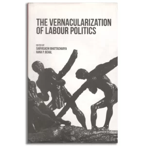 The Vernacularization of Labour Politics