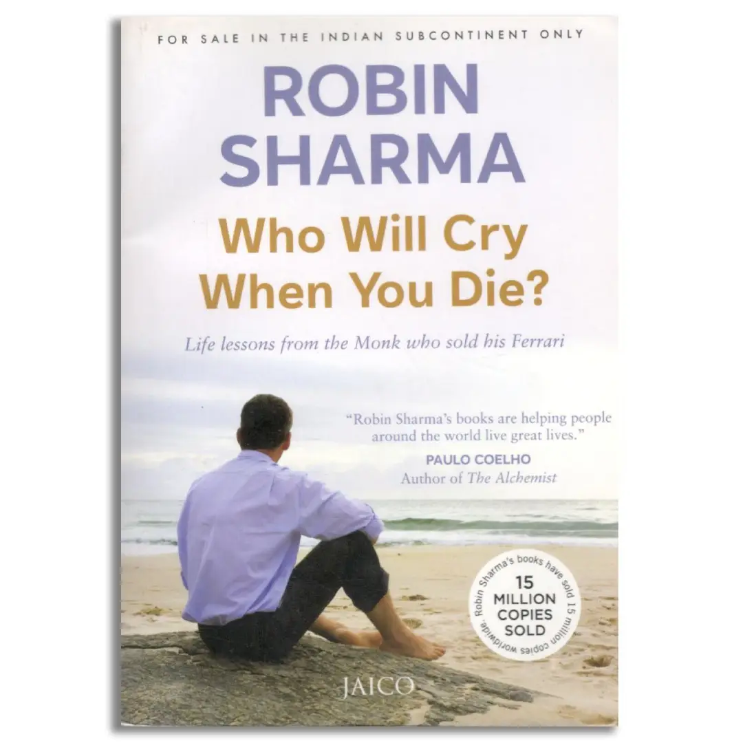 Who Will Cry When You Die