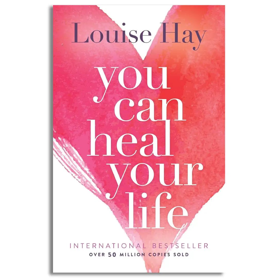 You Can Heal Your Life