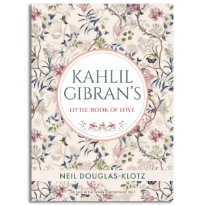 Kahlil Gibran's Little Book Of Life