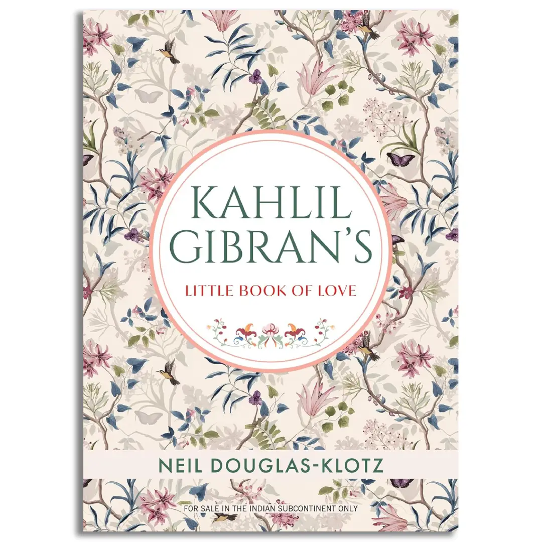 Kahlil Gibran's Little Book Of Life