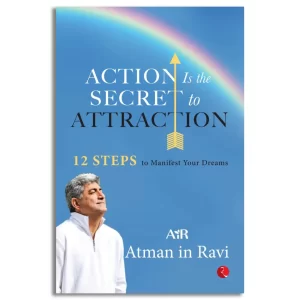 Action Is the Secret to Attraction