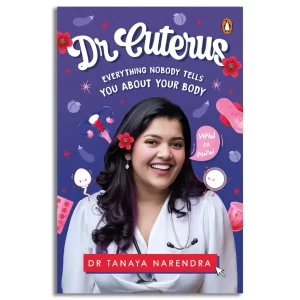 Dr. Cuterus: Everything Nobody Tells You About Your Body