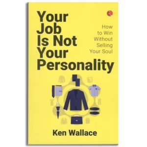 Your Job Is Not Your Personality