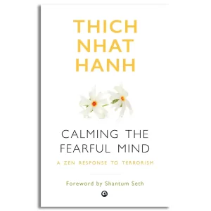 Calming the Fearful Mind