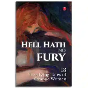 Hell Hath No Fury