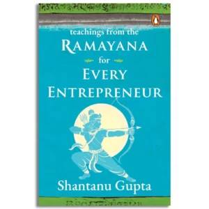 Teachings from the Ramayana for Every Entrepreneur