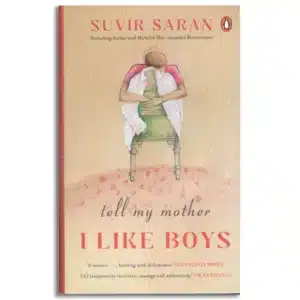 Tell My Mother I Like Boys