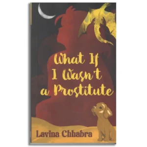 What If I Wasn't A Prostitute