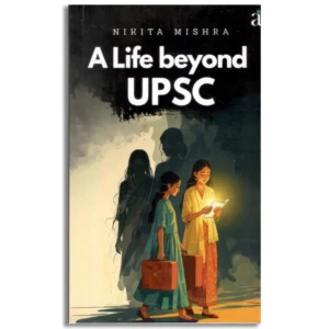 A Life Beyond UPSC