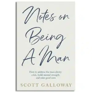 Notes On Being A Man