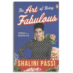 The Art of Being Fabulous