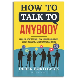 How to Talk to Anybody