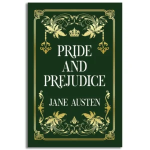 PRIDE AND PREJUDICE