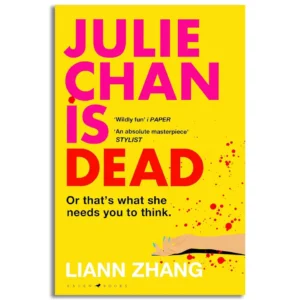 Julie Chan is Dead