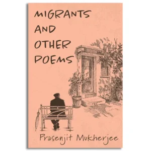 Migrants and Other Poems
