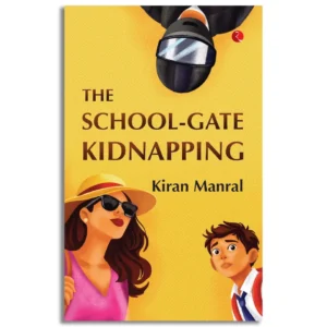 The School-Gate Kidnapping