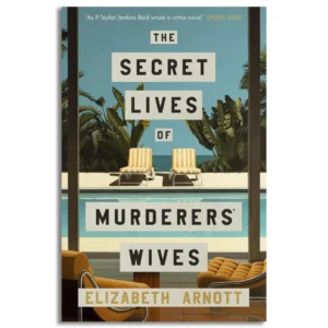The Secret Lives of Murderers' Wives