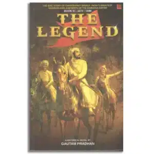 The Legend: Shivaji Trilogy Book III