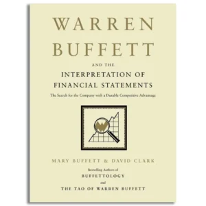 Warren Buffett and the Interpretation of Financial Statements