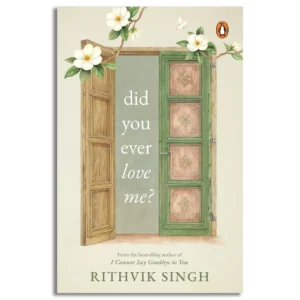 Did You Ever Love Me
