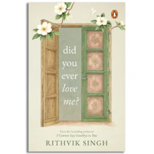 Did You Ever Love Me