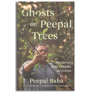 Ghosts on Peepal Trees