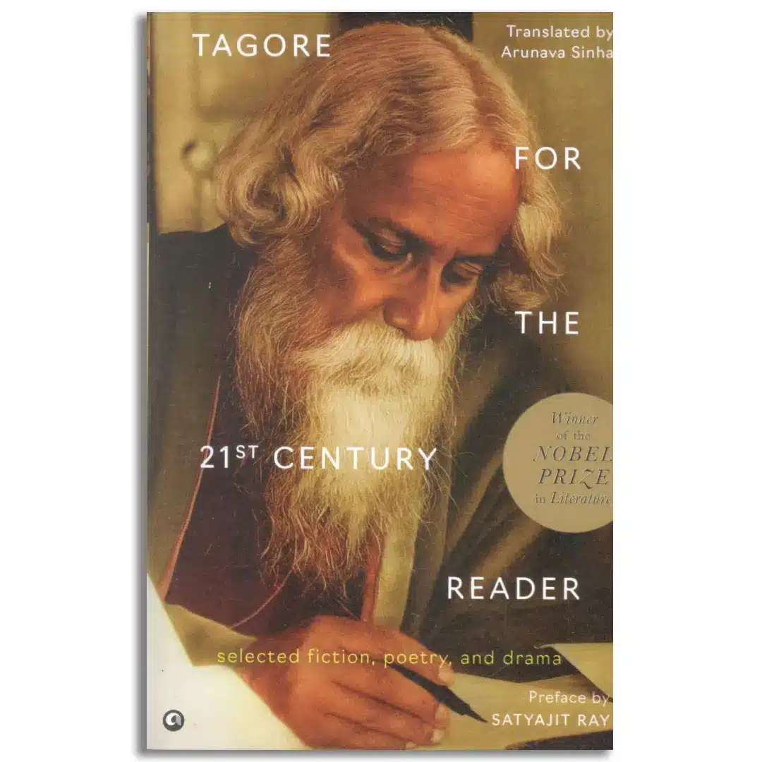 Tagore for the 21St Century Reader