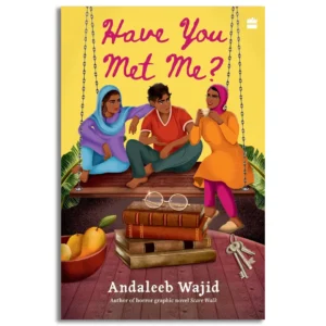 Have You Met Me