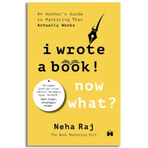 I Wrote a Book. Now What