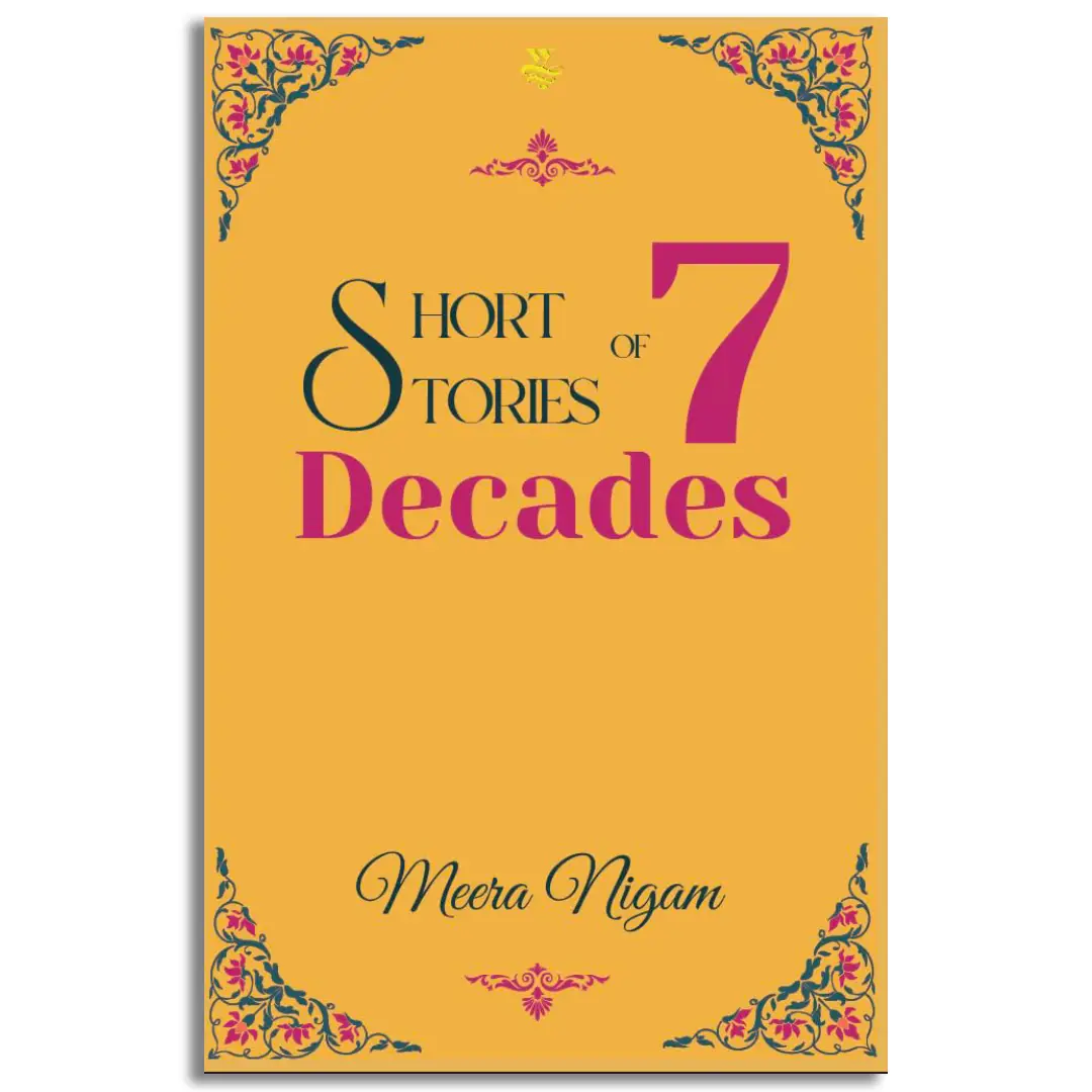 Short Stories of 7 Decades