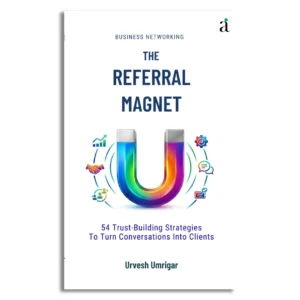 The Referral Magnet