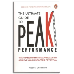 The Ultimate Guide to Peak Performance