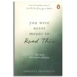 You Were Never Meant To Read This