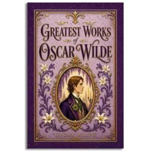 Greatest Works of Oscar Wilde
