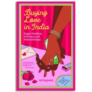 Buying Love in India