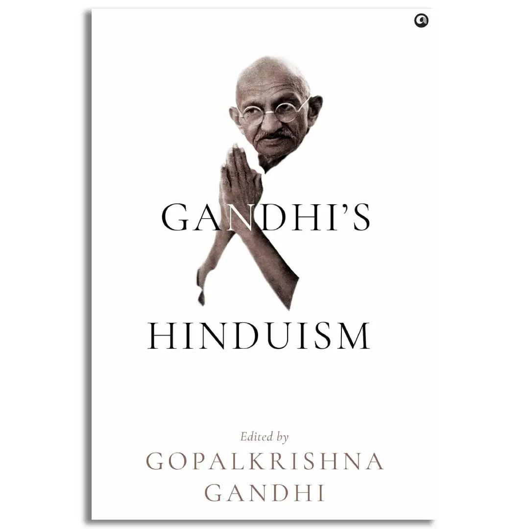 Gandhi’s Hinduism
